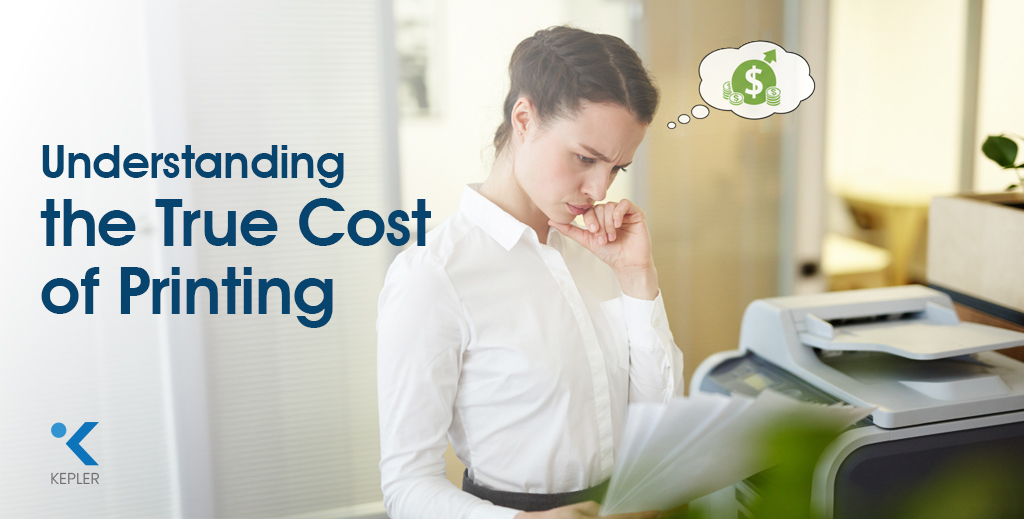 TRUE COST OF PRINTING